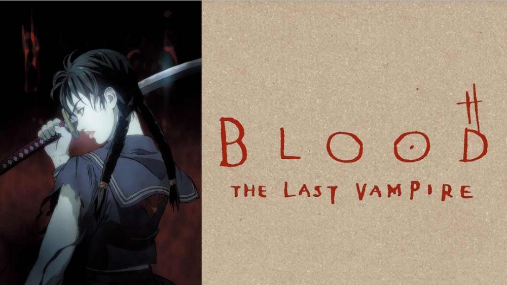 BLOOD THE LAST VAMPIRE